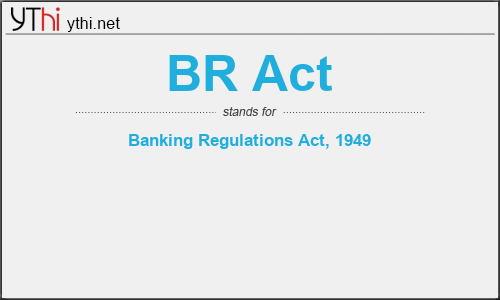 What does BR ACT mean? What is the full form of BR ACT?